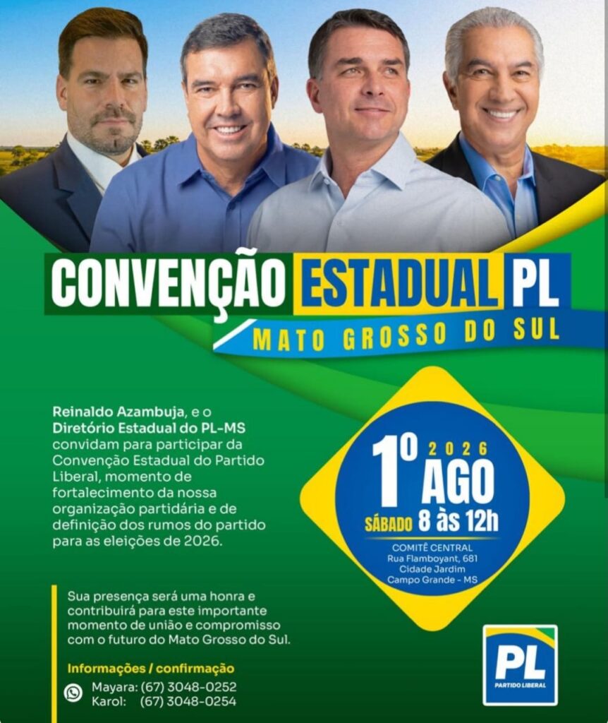 Convite da Convenção Estadual do PL-MS, marcada para 1º de agosto de 2026, em Campo Grande, reunindo lideranças do Partido Liberal.